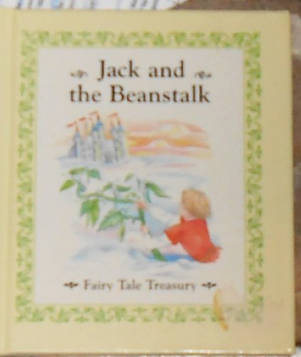 Stock image for Jack and the Beanstalk (Fairy Tale Treasury, Volume 1) for sale by Better World Books: West