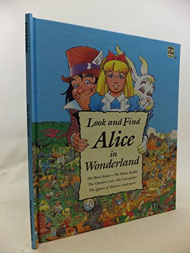Beispielbild fr Alice In Wonderland (A Look & Find Book) zum Verkauf von Wonder Book