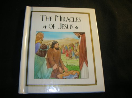 Stock image for The Miracles of Jesus for sale by Your Online Bookstore