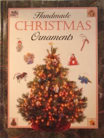 Stock image for Handmade Christmas Ornaments for sale by Your Online Bookstore