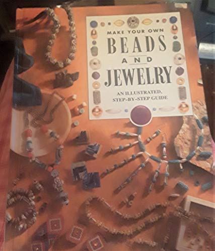 Beispielbild fr Make Your Own Beads and Jewelry zum Verkauf von Wonder Book