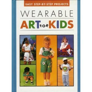 Imagen de archivo de Wearable Art for Kids a la venta por Better World Books: West