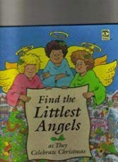 Beispielbild fr Find the Littlest Angels As They Celebrate Christmas (Look & Find Books) zum Verkauf von ZBK Books