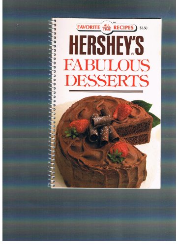 Beispielbild fr Hersheys Fabulous Deserts zum Verkauf von Better World Books