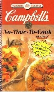 Beispielbild fr Campbell's No Time to Cook zum Verkauf von Aaron Books