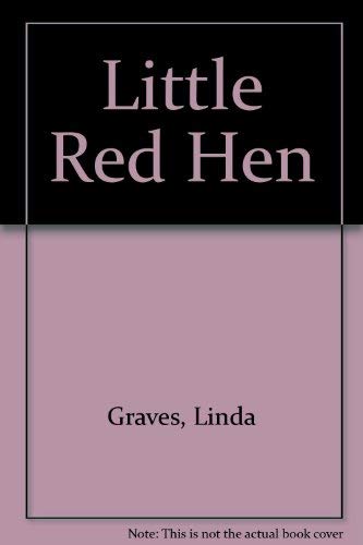 Little Red Hen (9780785305644) by Graves, Linda