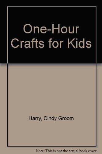 Beispielbild fr One-Hour Crafts for Kids zum Verkauf von Better World Books