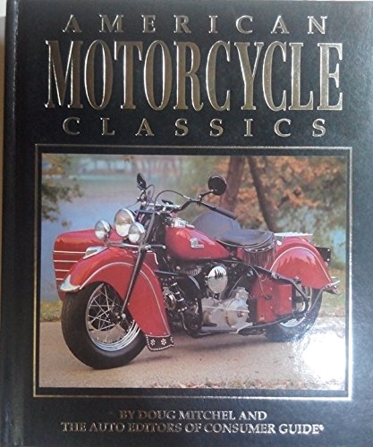 Beispielbild fr American Motorcycle Classics zum Verkauf von Wonder Book