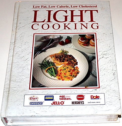 LIGHT COOKING/LOW FAT CALORIE CHOLESTEROL by Ltd Publications Intl ed (1994) Hardcover
