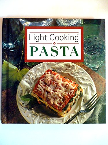Imagen de archivo de Light Cooking Pasta a la venta por Better World Books: West