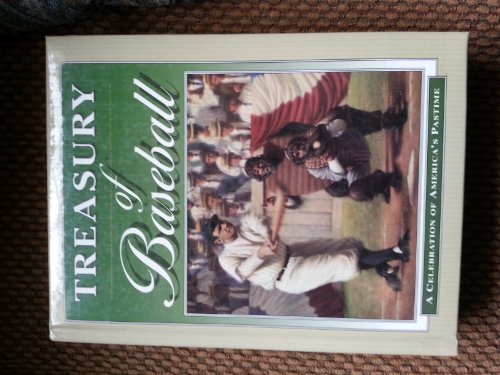 Stock image for Treasury of Baseball: A Celebration of America's Pastime for sale by ThriftBooks-Dallas
