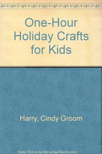 Stock image for One-Hour Holiday Crafts for Kids for sale by Newsboy Books