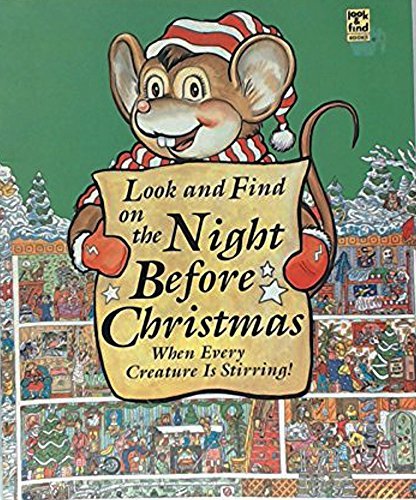 9780785310174: Look and find on the Night before Christmas when every creature is stirring!: With apologies to Clement Moore (Look & find books)