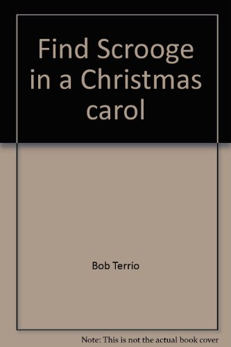 Find Scrooge in a Christmas carol (Look & find books) (9780785310198) by Terrio, Bob