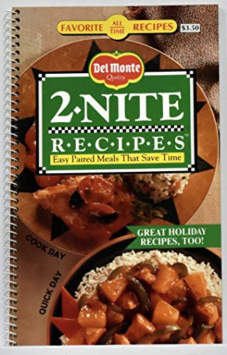 Imagen de archivo de 2 Nite Recipes: Easy Paired Meals That Save Time a la venta por Once Upon A Time Books