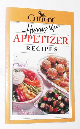 Imagen de archivo de Hurry-Up Appetizer Recipes a la venta por Wonder Book