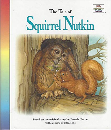 Imagen de archivo de The Tale of Squirrel Nutkin (Little rainbow books) a la venta por Wonder Book