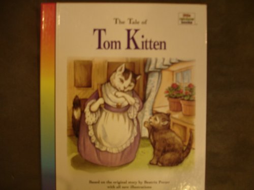 Beispielbild fr Tom Kitten (Little rainbow books) zum Verkauf von Wonder Book