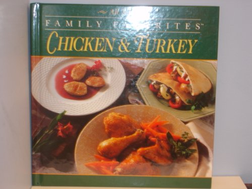 Chicken and Turkey All Time Family Favorites