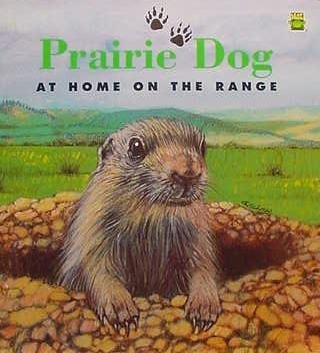 9780785312147: Prairie Dog at Home on the Range (Leap Frog Nature Books)