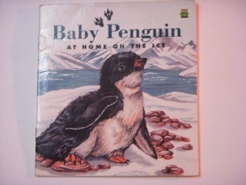 Imagen de archivo de Baby Penguin At Home on the Ice a la venta por SecondSale