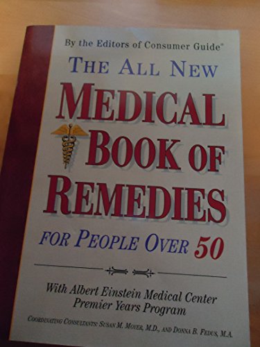 Imagen de archivo de The All New Medical Book of Remedies for People over 50 a la venta por Better World Books: West