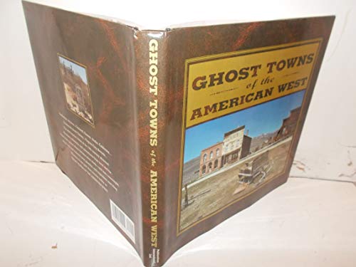 Beispielbild fr Ghost Towns of the American West zum Verkauf von Jenson Books Inc