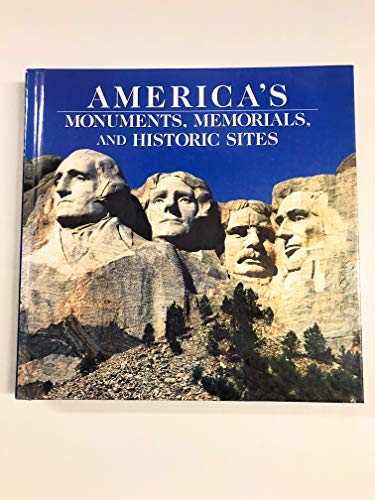 Stock image for America's Monuments, Memorials, and Historic Sites for sale by ThriftBooks-Atlanta