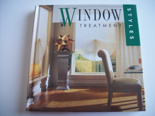 Beispielbild fr Window Treatment Styles zum Verkauf von Better World Books