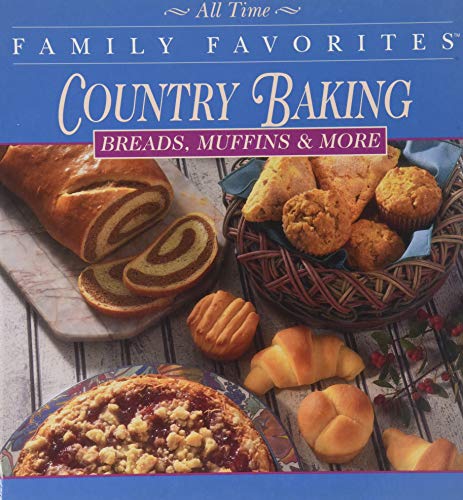 Beispielbild fr All Time Family Favorites : Breads, Muffins and More zum Verkauf von Better World Books