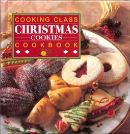 9780785313120: Cooking class Christmas cookies cookbook