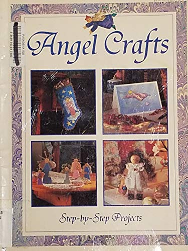 {ANGELS} Angel Crafts : Step-By-Step Projects