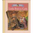 Imagen de archivo de Little Boys & Girls: Mother Goose Rainbow Books a la venta por Ergodebooks