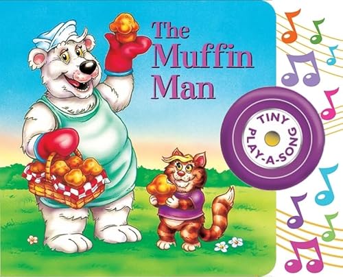 Beispielbild fr The Muffin Man Tiny Play-A-Song Sound Book zum Verkauf von Better World Books