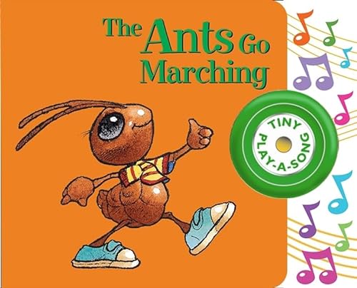 Stock image for The Ants Go Marching Tiny Play-A-Song Sound Book for sale by Better World Books