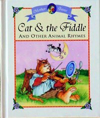 Beispielbild fr Cat & the Fiddle And Other Animal Rhymes zum Verkauf von Wonder Book