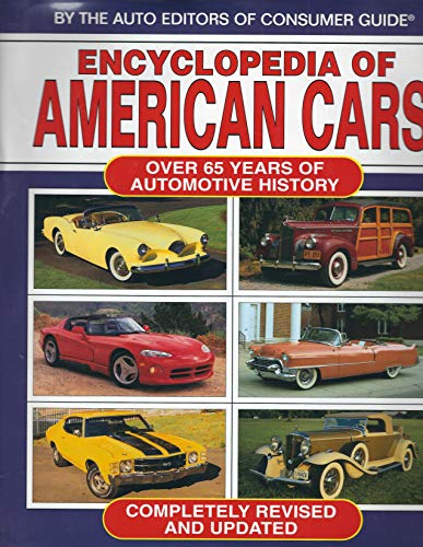 Encyclopedia of American Cars: Over 65 Years of Automotive History