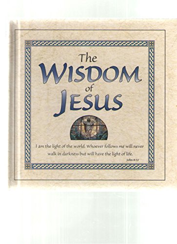 Beispielbild fr The wisdom of Jesus zum Verkauf von Once Upon A Time Books