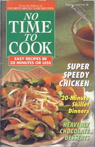 Stock image for Speedy Chicken Ready to Serve in 30 Minutes or Less No Time to Cook for sale by Virtuous Volumes et al.