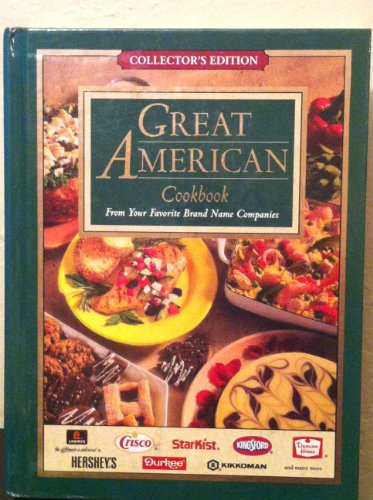 Stock image for Great American Cookbook (Favorite Brand Name Companies) for sale by Top Notch Books