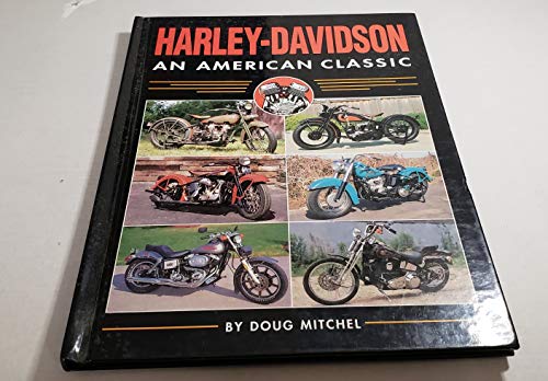 Imagen de archivo de Harley-Davidson: An American classic a la venta por Wonder Book
