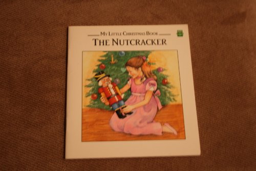 Beispielbild fr The Nutcracker (My Little Christmas Book (Leap Frog)) zum Verkauf von Better World Books