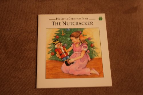 Stock image for The Nutcracker (My Little Christmas Book (Leap Frog)) for sale by Better World Books
