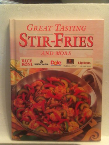 Stock image for Great Tasting Stir-Fries and More for sale by WorldofBooks