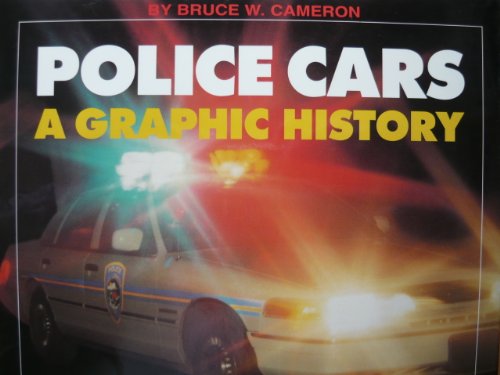 Stock image for Police Cars: A Graphic History for sale by SecondSale