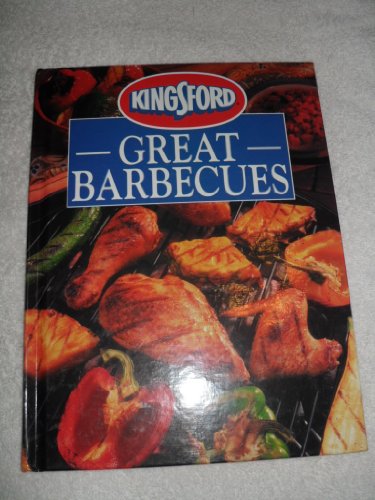 Beispielbild fr Kingsford Great Barbecues zum Verkauf von Better World Books