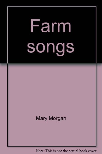 Farm songs (Play-a-song) (9780785322801) by Morgan, Mary