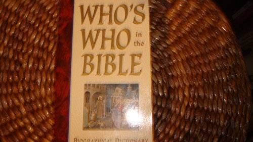 Beispielbild fr Who's Who in the Bible zum Verkauf von Better World Books