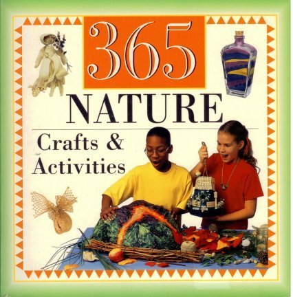 Stock image for 365 Nature Crafts & Activities for sale by Gulf Coast Books