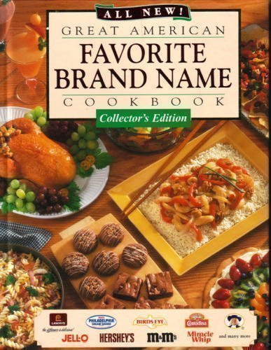 Stock image for All New Great American Favorite Brand Name Cookbook for sale by SecondSale